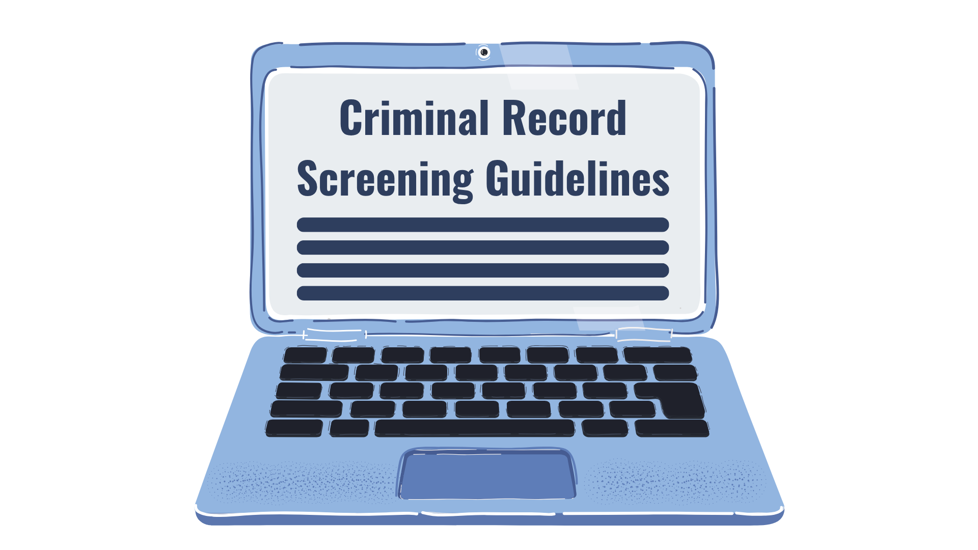 Laptop with text "criminal record screening guidelines."