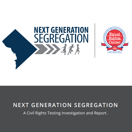 Next Generation Segregation Report Equal Rights Center