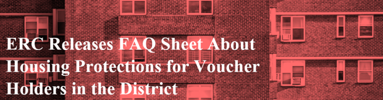 Erc Releases Faq Sheet About Housing Protections For Voucher Holders In The District Equal 6808